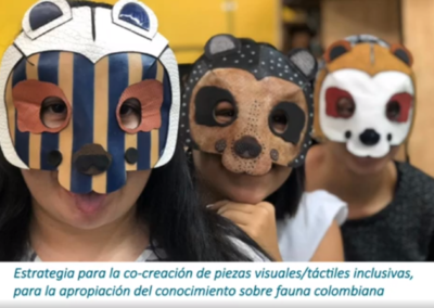 Laura L. Serrano B.  Estrategia para la co-creación de piezas visuales/táctiles inclusivas, para la apropiación del conocimiento sobre fauna colombiana