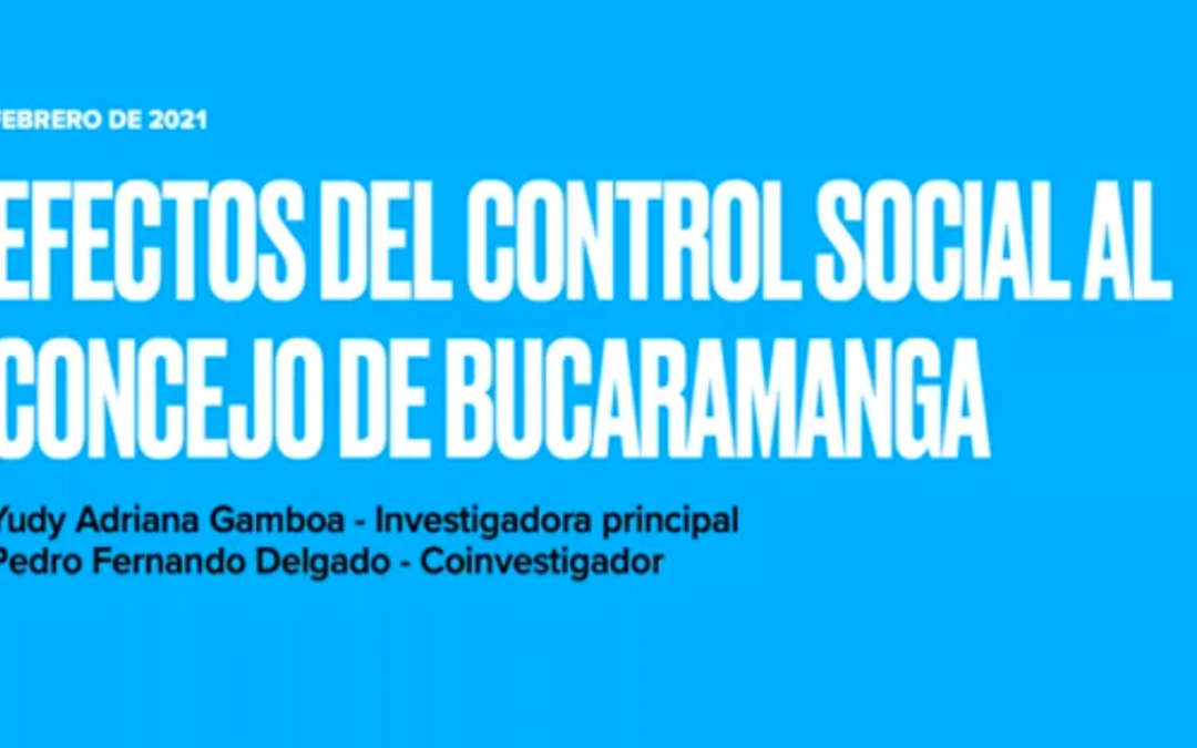 Yudy A. Gamboa V.  Efectos del control social al Concejo de Bucaramanga.