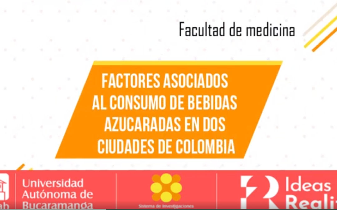 Laura M. Pinto C.  Daniela Ramírez H.  Luis E. Ariza A.  Factores asociados al consumo de bebidas azucaradas en escolares de dos ciudades de Colombia.