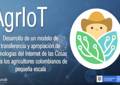 César D. Guerrero S.  Desarrollo de un modelo de transferencia y apropiacion de tecnologias del internet de las cosas para los agricultores colombianos de pequeña escala.