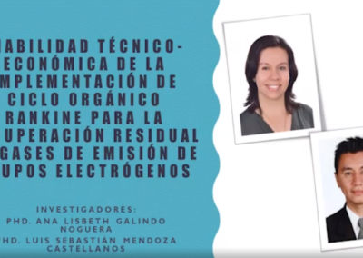 Ana L. Galindo N.  Viabilidad técnico-económica de la implementación de ciclo orgánico rankine para la recuperación residual de gases de emisión de grupos electrógenos.