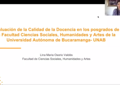 Lina M. Osorio V.  Propuesta de rediseño del modelo de evaluación de la calidad de la docencia UNAB para los posgrados de la Facultad Ciencias Sociales, Humanidades y Artes de la Universidad Autónoma de Bucaramanga- UNAB.