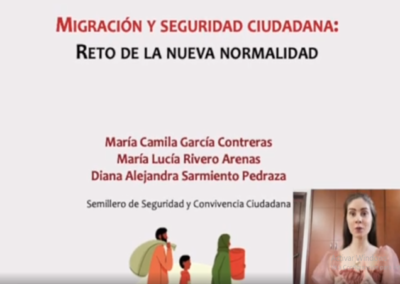 María C. García C.  María L. Rivero A.  Diana A. Sarmiento P.  Migración y seguridad ciudadana: reto de la nueva normalidad.