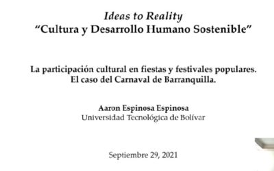 Aaron Espinosa E.  La participación cultural en fiestas y festivales populares. El caso del Carnaval de Barranquilla