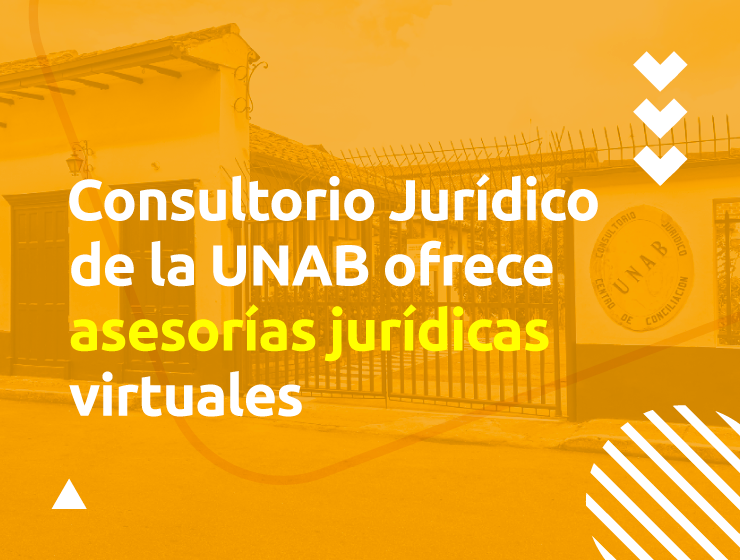 Consultorio Jurídico de la UNAB ofrece asesorías jurídicas virtuales