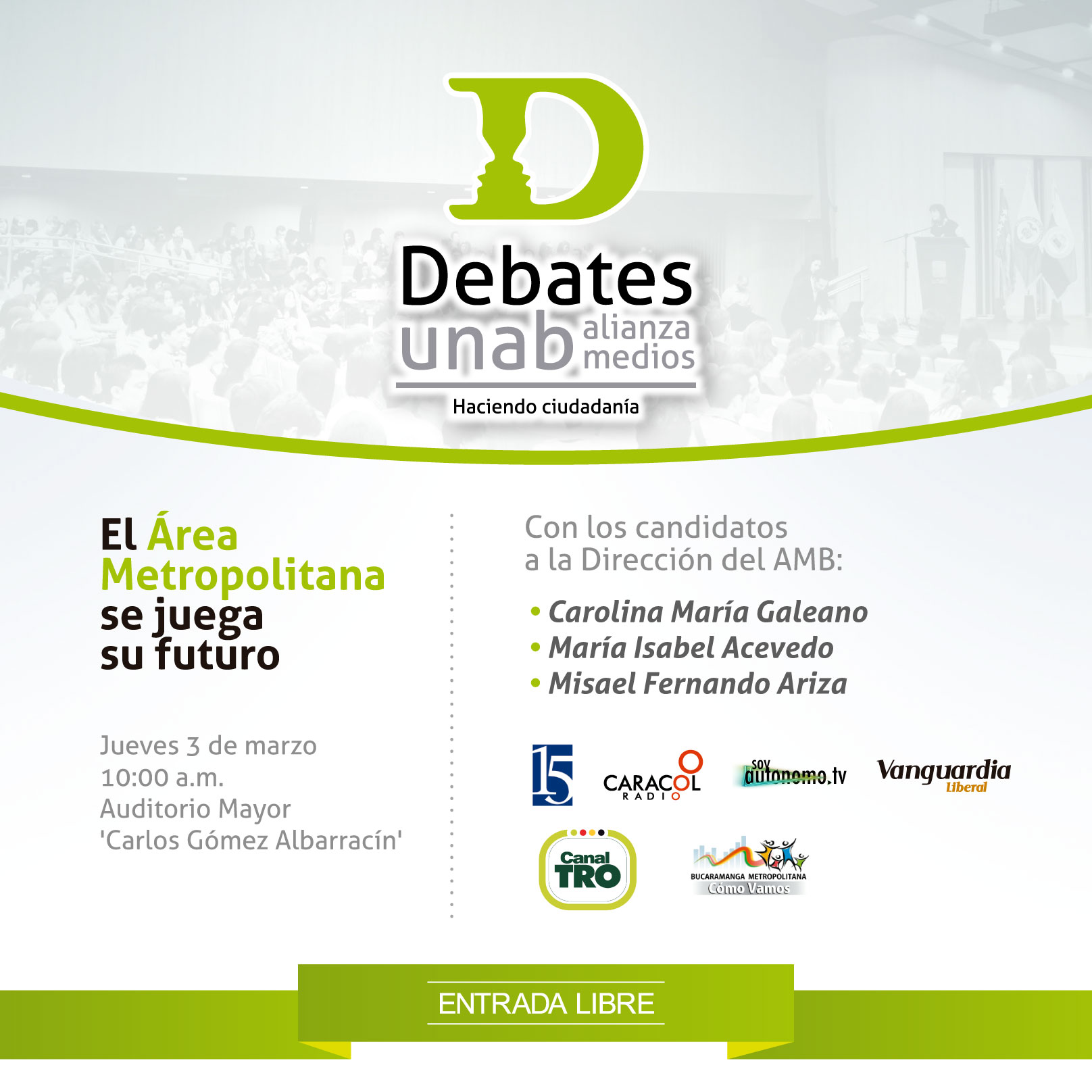 Debates UNAB: El Área Metropolitana se juega su futuro