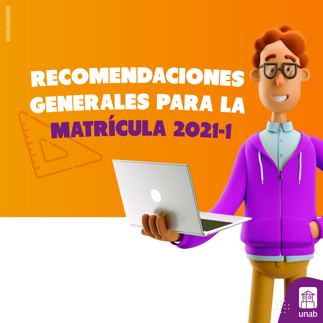 Recomendaciones para la matrícula 2021-1