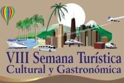 VIII Semana Turística Cultural y Gastronómica