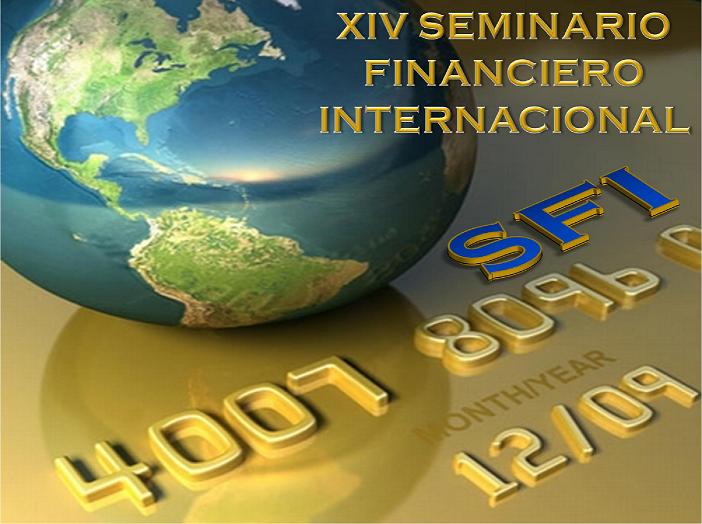 XIV Seminario Financiero Internacional