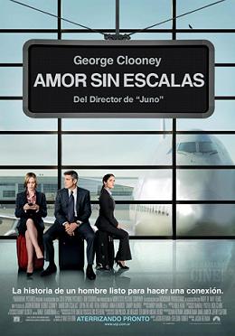 Para Cinéfilos:  Up The Air –  Amor sin Escalas