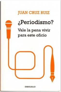 Léete un libro: ¿Periodismo? Vale la pena vivir para este oficio
