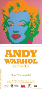 Lo que está pasando:  En Bucaramanga: Andy Warhol / Seriados