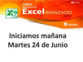 Aproveche vacaciones de JUNIO . EXCEL AVANZADO  En ASEUNAB.