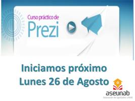 Curso Taller de Presentaciones en PREZI. En ASEUNAB.Próximo Lunes 26 de Agosto