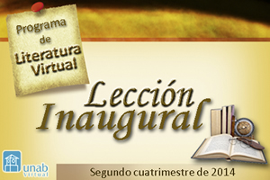 Lección inaugural del programa de Literatura, segundo cuatrimestre de 2014