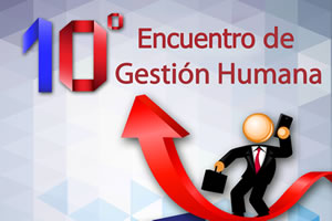 X Encuentro de Gestión Humana