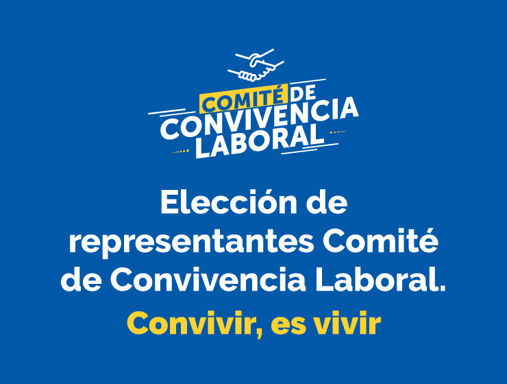 ¡Elige a los nuevos integrantes del Comité de Convivencia Laboral!