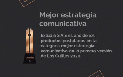 Manual de comunicaciones internas empresa Extudia S.A.S .”: Postulado a Los Guilles 2020. Categoría Mejor Estrategia Comunicativa