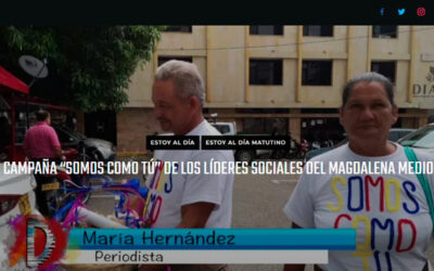 Campaña “somos como tú” de los líderes sociales del Magdalena Medio