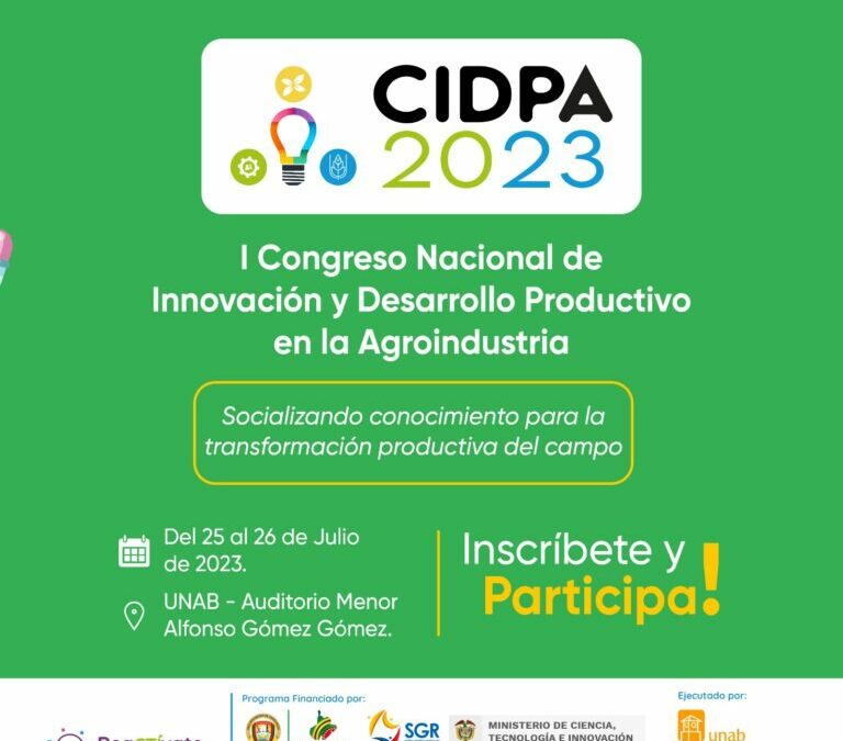 ReaCTÍvate Santander abre convocatoria para participar en Primer Congreso Nacional de Innovación y Desarrollo Productivo en la Agroindustria 
