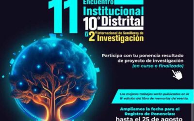 11º Encuentro Institucional, 10º distrital y 2do Internacional de Semilleros de Investigación