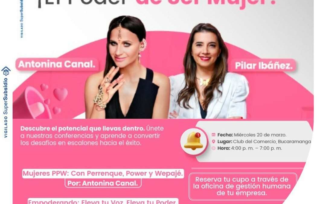 Participa en el evento ¡El poder de ser mujer!