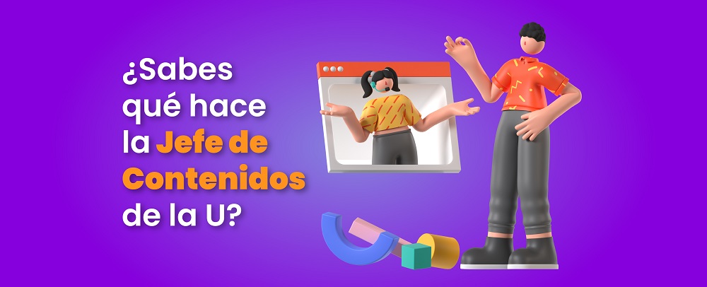 ¿Sabes qué hace la Jefe de Contenidos de la UNAB?