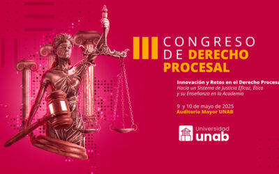 Se acerca la tercera edición del Congreso de Derecho Procesal de la UNAB