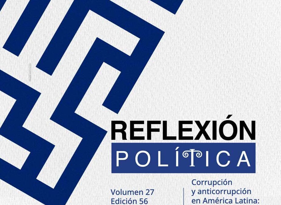 El número 56 de Reflexión Política analiza la corrupción en América Latina
