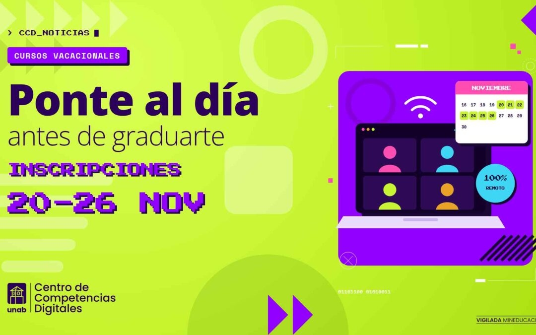 Próximamente cursos vacacionales de Competencias Digitales UNAB