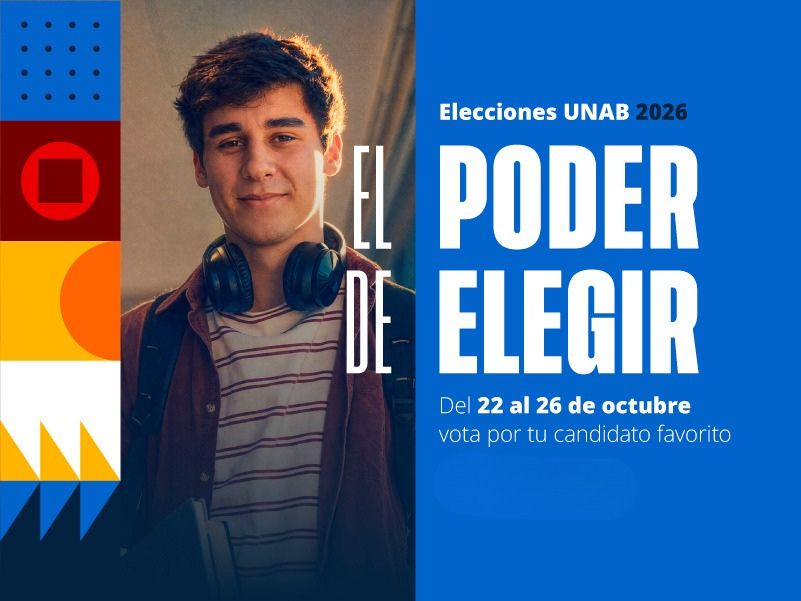¡Llegaron las Elecciones UNAB 2026! Del 22 al 26 de octubre, tu voto es el protagonista